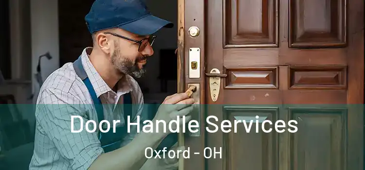 Door Handle Services Oxford - OH
