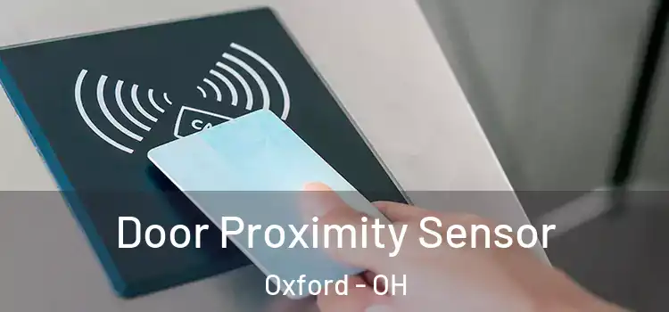 Door Proximity Sensor Oxford - OH