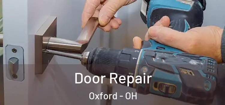 Door Repair Oxford - OH