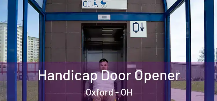Handicap Door Opener Oxford - OH