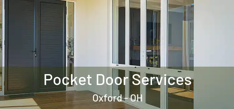 Pocket Door Services Oxford - OH