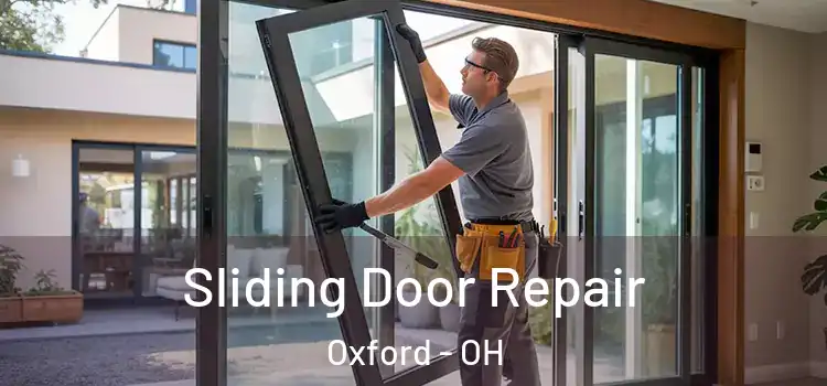 Sliding Door Repair Oxford - OH