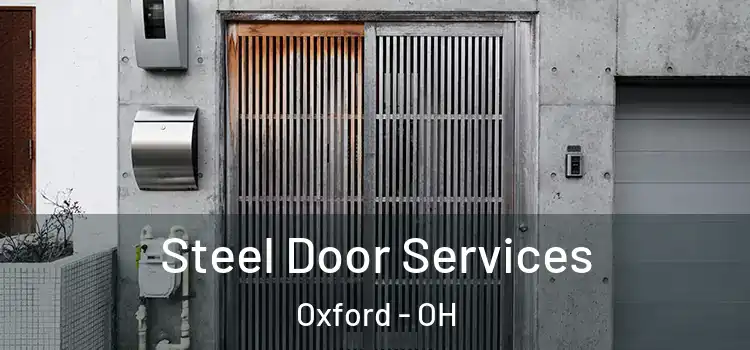 Steel Door Services Oxford - OH